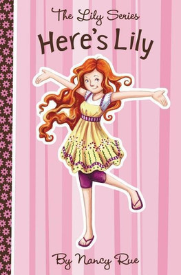 Here's Lily(English, Paperback, Rue Nancy N.)