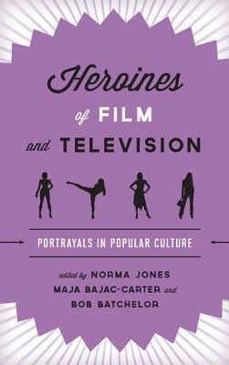 Heroines of Film and Television(English, Hardcover, unknown)