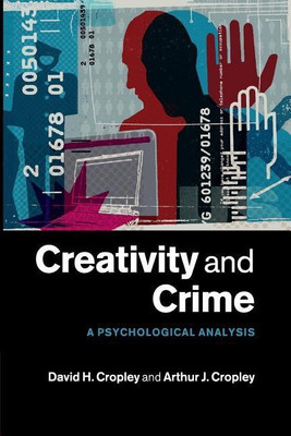 Creativity and Crime(English, Paperback, Cropley David H.)