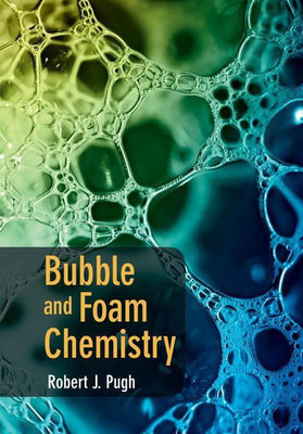 Bubble and Foam Chemistry(English, Hardcover, Pugh Robert J.)