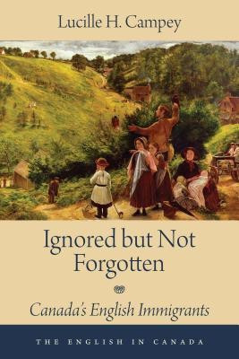 Ignored but Not Forgotten(English, Paperback, Campey Lucille H.)