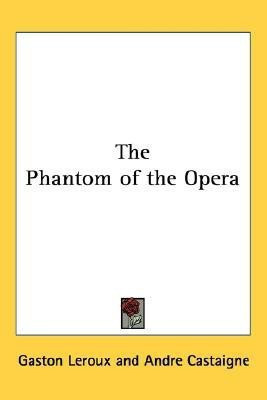 The Phantom of the Opera(English, Paperback, Leroux Gaston)