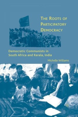 The Roots of Participatory Democracy(English, Paperback, Williams M.)