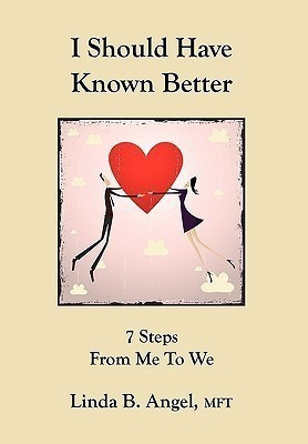 I Should Have Known Better(English, Hardcover, Angel Linda)