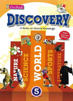 ORCHID, DISCOVERY A SERIES ON GENERAL KNOWLEDGE CLASS- 5(English, Paperback, MS ANJU SHUKLA)