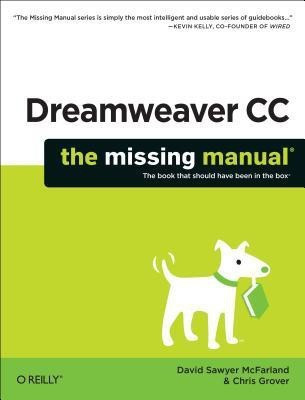 Dreamweaver CC: The Missing Manual  - The Missing Manual(English, Paperback, Mcfarland David)