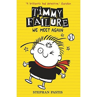 Timmy Failure: We Meet Again(English, Paperback, Pastis Stephan)
