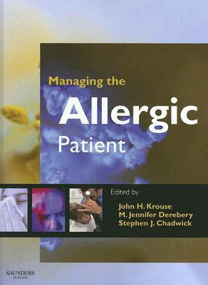 Managing the Allergic Patient(English, Hardcover, Krouse John H.)
