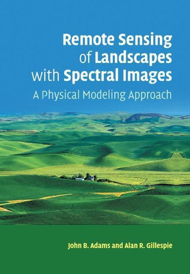 Remote Sensing of Landscapes with Spectral Images(English, Paperback, Adams John B.)