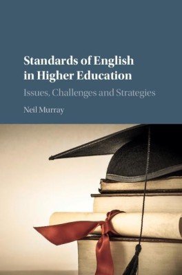 Standards of English in Higher Education(English, Hardcover, Murray Neil)