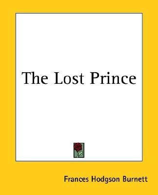 The Lost Prince(English, Paperback, Burnett Frances Hodgson)