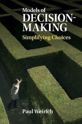 Models of Decision-Making(English, Paperback, Weirich Paul)