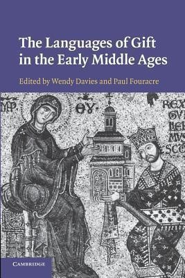 The Languages of Gift in the Early Middle Ages(English, Paperback, unknown)