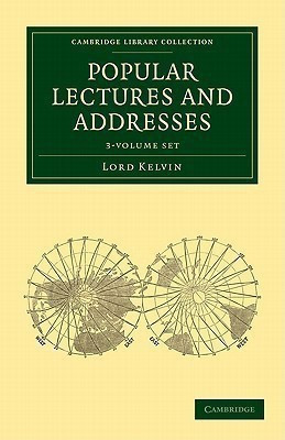 Popular Lectures and Addresses 3 Volume Set(English, Book, Thomson William)