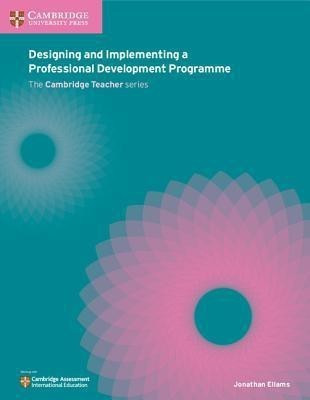 Designing and Implementing a Professional Development Programme(English, Paperback, Ellams Jonathan)