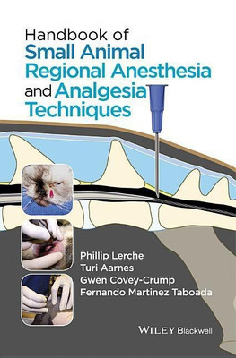 Handbook of Small Animal Regional Anesthesia and Analgesia Techniques(English, Spiral bound, Lerche Phillip)