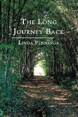 The Long Journey Back(English, Paperback, Penninga Linda)