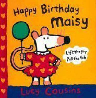 Happy Birthday, Maisy(English, Hardcover, Cousins Lucy)