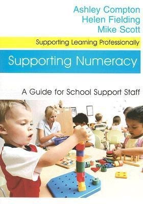 Supporting Numeracy(English, Paperback, Compton Ashley)