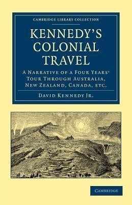 Kennedy's Colonial Travel(English, Paperback, Kennedy, Jr David)