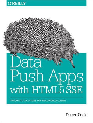 Data Push Applications Using HTML5 SSE(English, Paperback, Cook Darren)