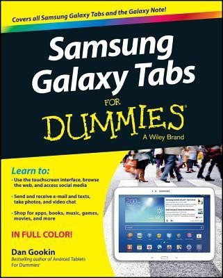 Samsung Galaxy Tabs For Dummies(English, Paperback, Gookin Dan)