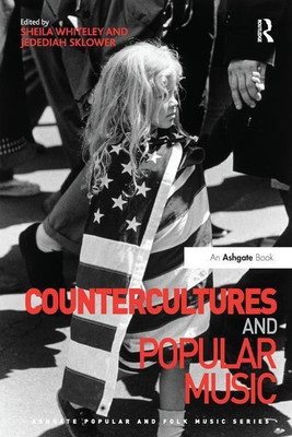 Countercultures and Popular Music(English, Paperback, Whiteley Sheila)