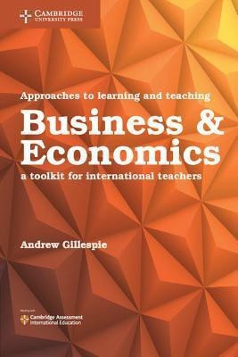 Approaches to Learning and Teaching Business and Economics(English, Paperback, Gillespie Andrew)