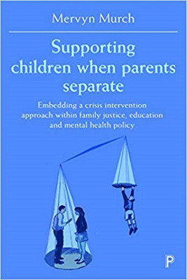 Supporting Children when Parents Separate(English, Paperback, Murch Mervyn)