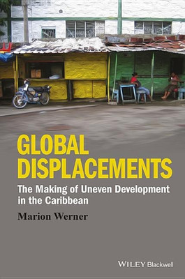 Global Displacements(English, Hardcover, Werner Marion)
