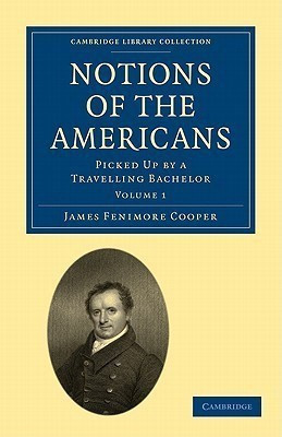 Notions of the Americans 2 Volume Paperback Set(English, Book, Cooper James Fenimore)