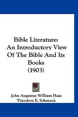 Bible Literature(English, Paperback, Haas John Augustus William)