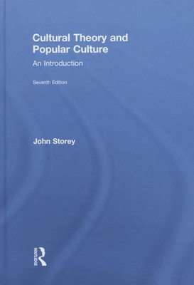 Cultural Theory and Popular Culture(English, Hardcover, Storey John)