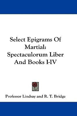 Select Epigrams Of Martial(English, Paperback, Lindsay Professor)