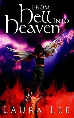 From Hell Into Heaven(English, Paperback, Lee Laura)