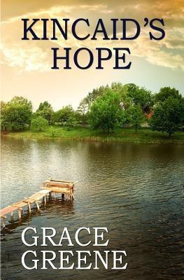 Kincaid's Hope(English, Paperback, Greene Grace)