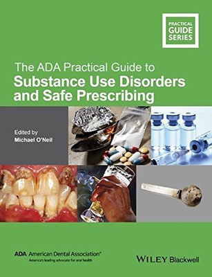 The ADA Practical Guide to Substance Use Disorders and Safe Prescribing(English, Paperback, unknown)