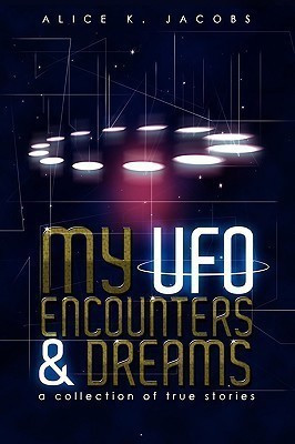My UFO Encounters and Dreams(English, Paperback, Jacobs Alice K.)