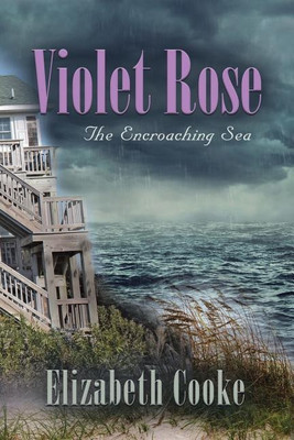 Violet Rose(English, Paperback, Cooke Elizabeth)