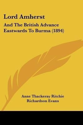 Lord Amherst(English, Paperback, Ritchie Anne Thackeray)