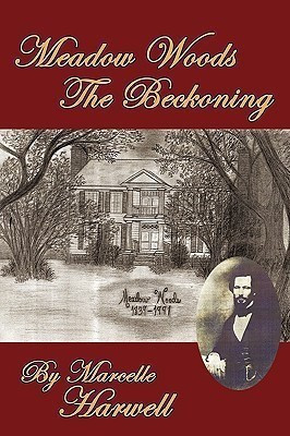 Meadow Woods The Beckoning(English, Hardcover, Harwell Marcelle)
