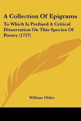 A Collection Of Epigrams(English, Paperback, Oldys William)