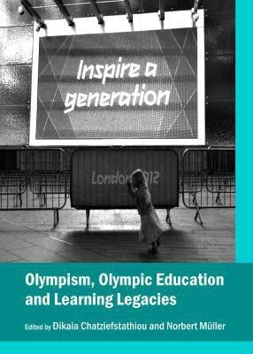 Olympism, Olympic Education and Learning Legacies(English, Hardcover, unknown)