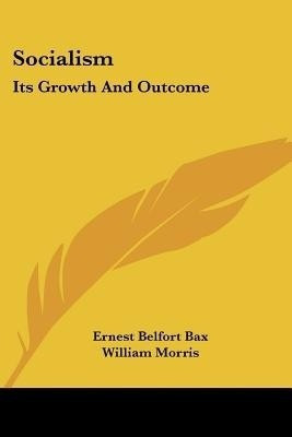Socialism(English, Paperback, Bax Ernest Belfort MD)
