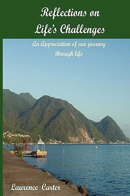 Reflections on Life's Challenges(English, Paperback, Carter Laurence)
