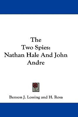 The Two Spies(English, Paperback, Lossing Benson J)
