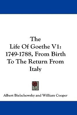 The Life Of Goethe V1(English, Paperback, Bielschowsky Albert)