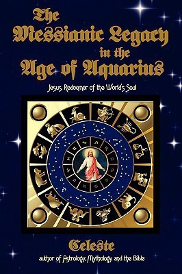 The Messianic Legacy in the Age of Aquarius(English, Paperback, CELESTE)
