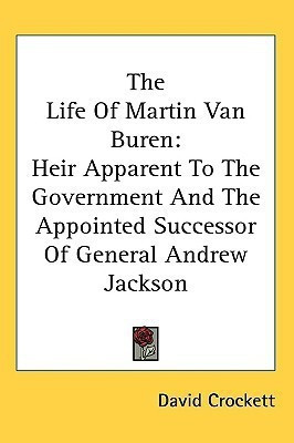 The Life Of Martin Van Buren(English, Paperback, Crockett David)