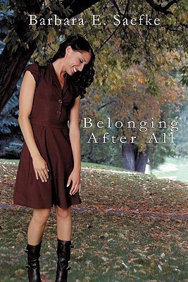 Belonging After All(English, Paperback, Barbara Saefke)